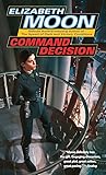 Book cover for Command Decision (Vatta's War, #4)