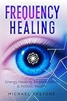 Frequency Healing...