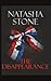 The Disappearance by Natasha   Stone