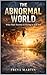 THE ABNORMAL WORLD: What Yo...