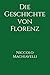 Die Geschichte von Florenz (German Edition)