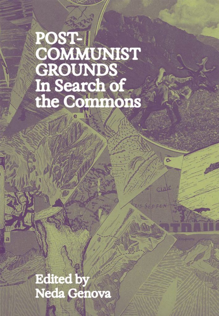 Post-Communist Grounds: In Search of the Commons (Paperback)