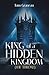 King of a Hidden Kingdom: T...