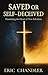 Saved or Self-Deceived: Exa...