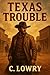 Texas Trouble