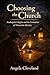 Choosing the Church: Anabap...