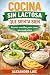 COCINA SIN LACTOSA QUE SIEN...