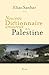 Nouveau Dictionnaire amoureux de la Palestine (French Edition)