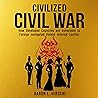 Civilized Civil W...