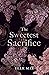 The Sweetest Sacrifice: An Erotic Demon Romance (Short and Smutty)