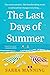 The Last Days of Summer: A ...