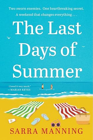 The Last Days of Summer: A Novel