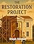 The Restoration Project