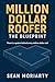 Million Dollar Roofer: The ...