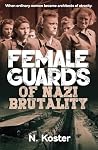 Female Guards of ...