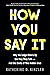 How You Say It by Katherine D. Kinzler
