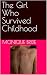 The Girl Who Survived Child...