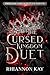 The Cursed Kingdom Duet by Rhiannon Kay