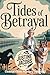 Tides of Betrayal by Justine Jacobs