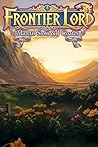 Frontier Lord: An...
