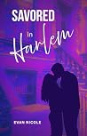 Savored in Harlem