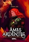 Âmes ardentes - T...