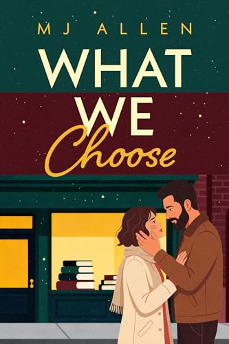 What We Choose (Kindle Edition)