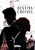 Destins croisés (French Edition)