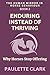 Enduring Instead of Thrivin...