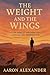 The Weight and the Wings: A...