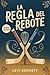 La Regla del Rebote (Spanish Edition)