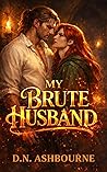 My Brute Husband