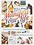 Manifest Your Life Vision B...