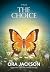 The Choice by Ora Jackson
