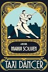 Taxi Dancer: A Novel