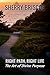 Right Path, Right Life by Sherry A Briscoe
