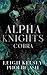 Cobra: An Omegaverse Biker Romance (Alpha Knights MC)