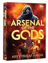 Arsenal of The Gods