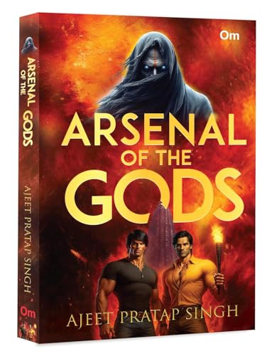 Arsenal of The Gods (Kindle Edition)