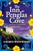 The Inn at Penglas Cove: A BRAND NEW sweeping Cornish mystery of doomed love from Lauren Westwood