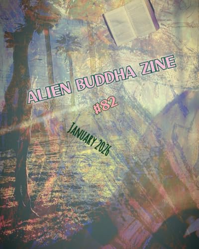 Alien Buddha Zine 82: standard color print (Paperback)