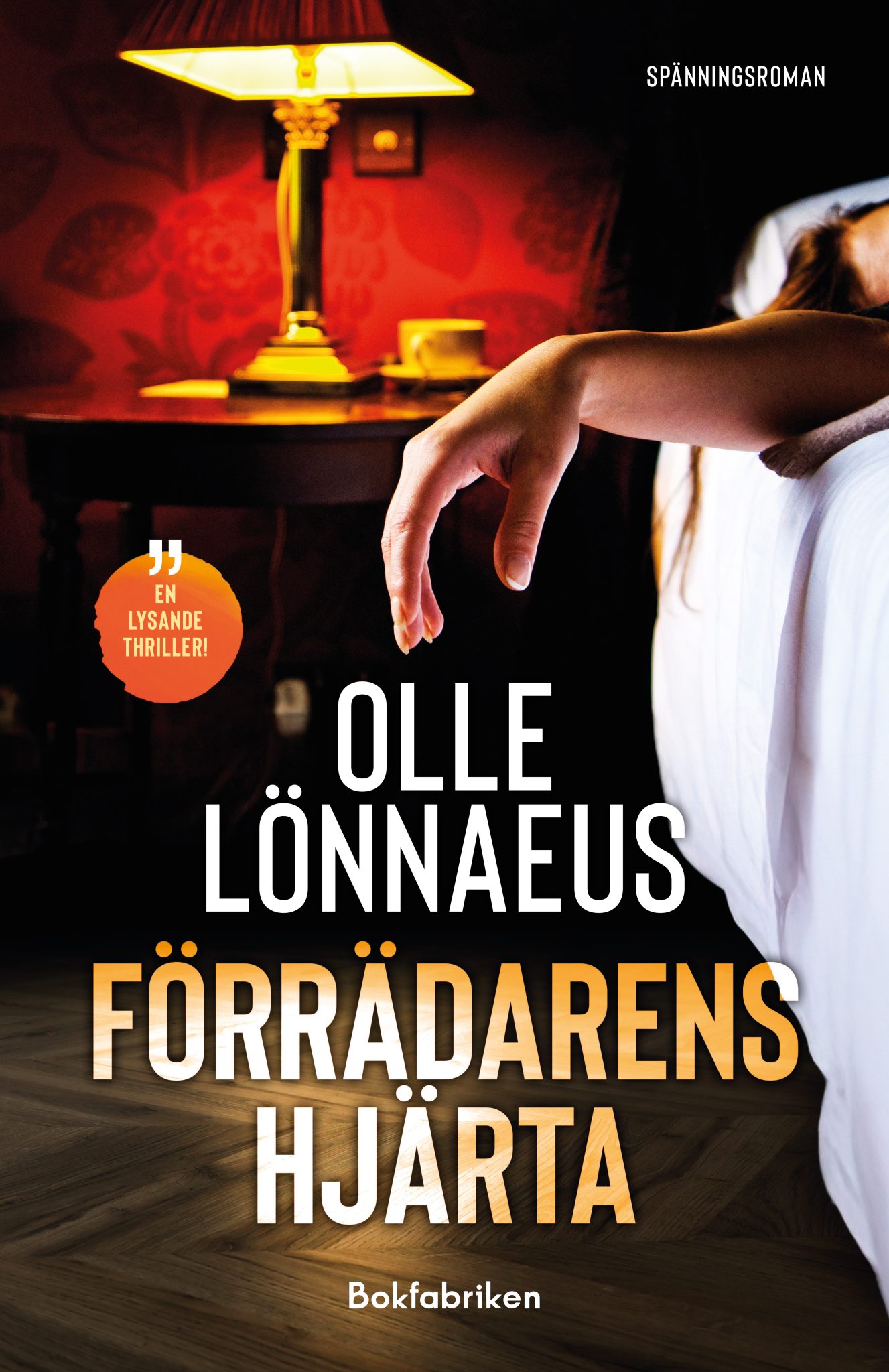 Förrädarens hjärta (Johan Bonde #1)