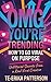 OMG, You're Trending: How t...