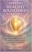 Setting Healthy Boundaries ...