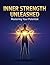 Inner Strength Unleashed: M...