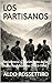 LOS PARTISANOS: Resistencia...