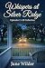 Whispers at Silver Ridge: a...