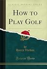 How to Play Golf