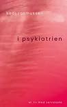 I psykiatrien: et...