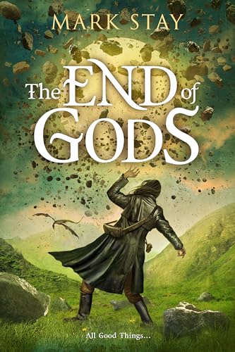 The End of Gods (The End of Magic Book 3)